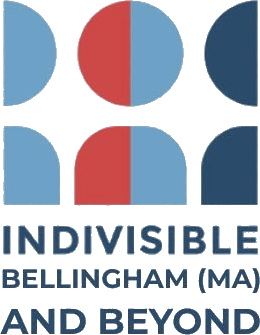 Indivisible Bellingham (MA) and Beyond